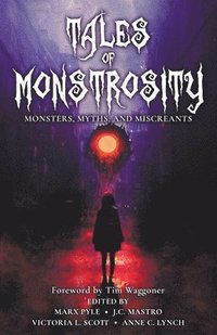 bokomslag Tales of Monstrosity