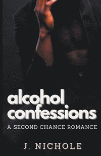 bokomslag Alcohol Confessions