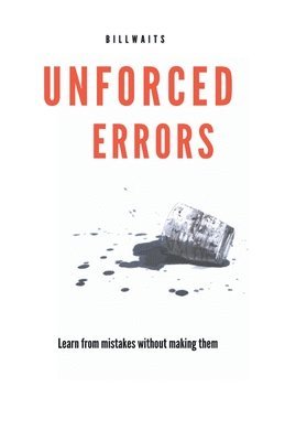 Unforced Errors 1