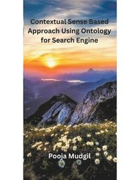bokomslag Contextual Sense Based Approach Using Ontology for Search Engine
