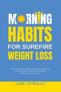 bokomslag Morning Habits For Surefire Weight Loss