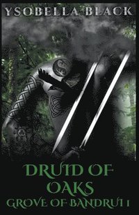 bokomslag Druid of Oaks