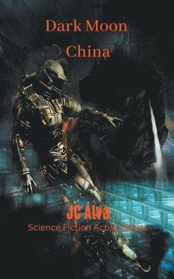 Jc Alva, JC Alva - Dark Moon China, Häftad