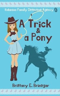 bokomslag A Trick & a Pony