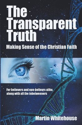 The Transparent Truth 1