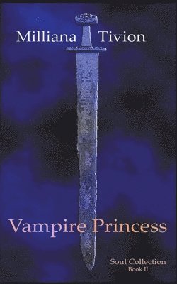 Milliana Tivion - Vampire Princess, Häftad