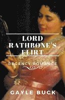 bokomslag Lord Rathbone's Flirt