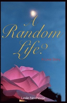 A Random Life? 1