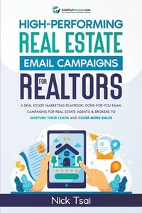 bokomslag High-Performing Real Estate Email Campaigns For Realtors
