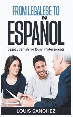 bokomslag From Legalese to Español