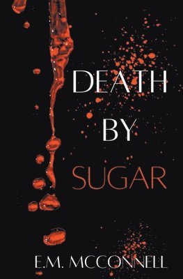 Death By Sugar 1