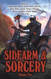 bokomslag Sidearm & Sorcery Volume Two