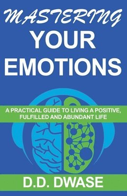 Mastering Your Emotions 1