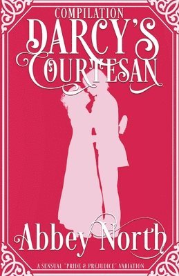 Darcy's Courtesan 1