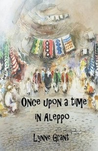 bokomslag Once Upon a Time in Aleppo