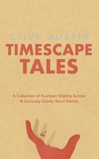 bokomslag Timescape Tales