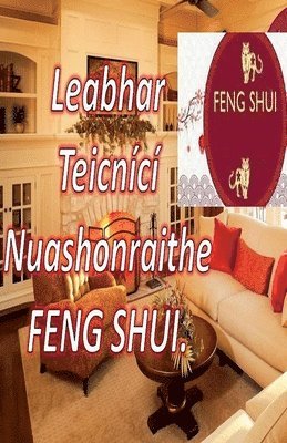 bokomslag Leabhar Teicnící Nuashonraithe Feng Shui.