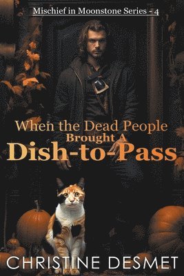 When the Dead People Brought a Dish-to-Pass