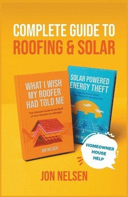 bokomslag Complete Guide to Roofing and Solar