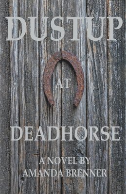 Dustup At Deadhorse 1