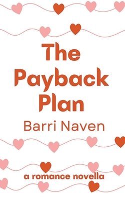 Barri Naven - Payback Plan, Häftad