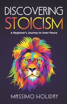 Massimo Holiday - Discovering Stoicism, Häftad