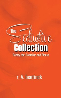 bokomslag The Seductive Collection