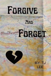bokomslag Forgive & Forget