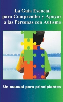 bokomslag Comprender y Apoyar a las Personas con Autismo