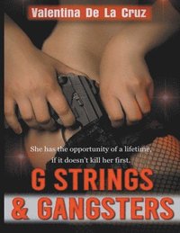 bokomslag G Strings & Gangsters