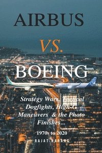 bokomslag Airbus vs. Boeing