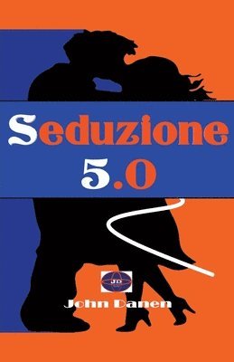 John Danen - Seduzione 5.0, Häftad