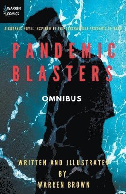 Pandemic Blasters Omnibus 1