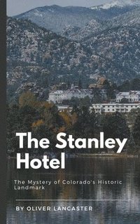 bokomslag The Stanley Hotel