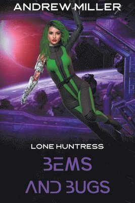 Patti Petrone Miller, Andrew L Miller, Andrew L. Miller - Bems and Bugs, Häftad