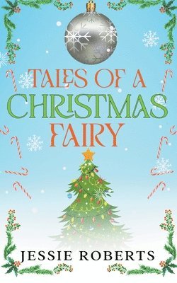 Tales of A Christmas Fairy 1