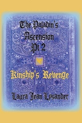 bokomslag The Paladin's Ascension Pt2 Kinship's Revenge