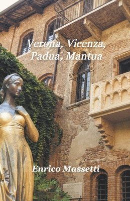 Verona, Vicenza, Padua, Mantua 1