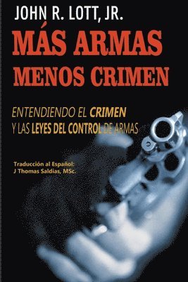 bokomslag Más Armas Menos Crimen