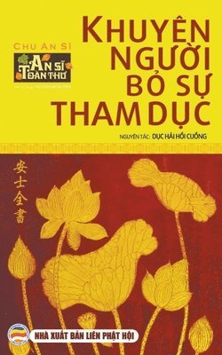 Nguyễn Minh Tiến - Khuyên người bỏ sự tham dục, Häftad