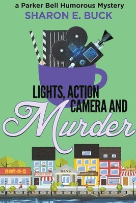 Lights, Action, Camera and Murder 1