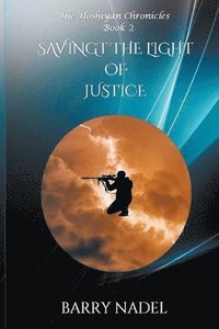 bokomslag Saving the Light of Justice