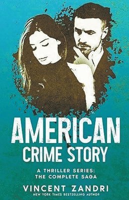 Vincent Zandri - American Crime Story, Häftad