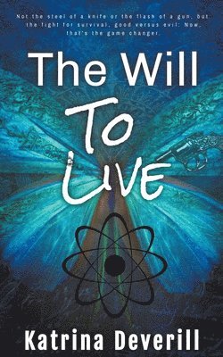 The Will To Live 1