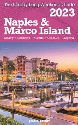 bokomslag Naples & Marco Island - The Cubby Long Weekend Guide