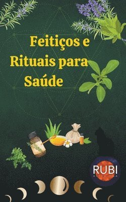 bokomslag Feitiços e Rituais para Saúde