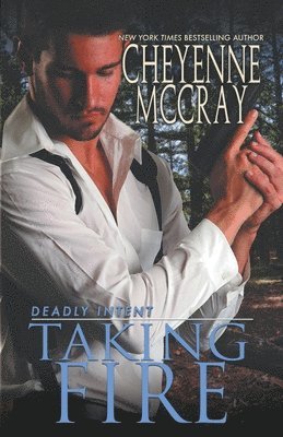 Cheyenne McCray - Taking Fire, Häftad