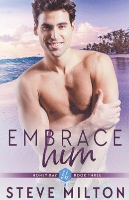 Embrace Him 1