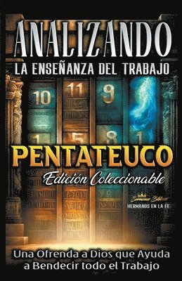 Sermones Bíblicos - Analizando la Enseñanza del Trabajo en el Pentateuco, Häftad