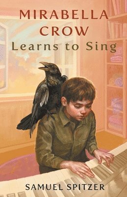 Mirabella Crow Learns to Sing 1